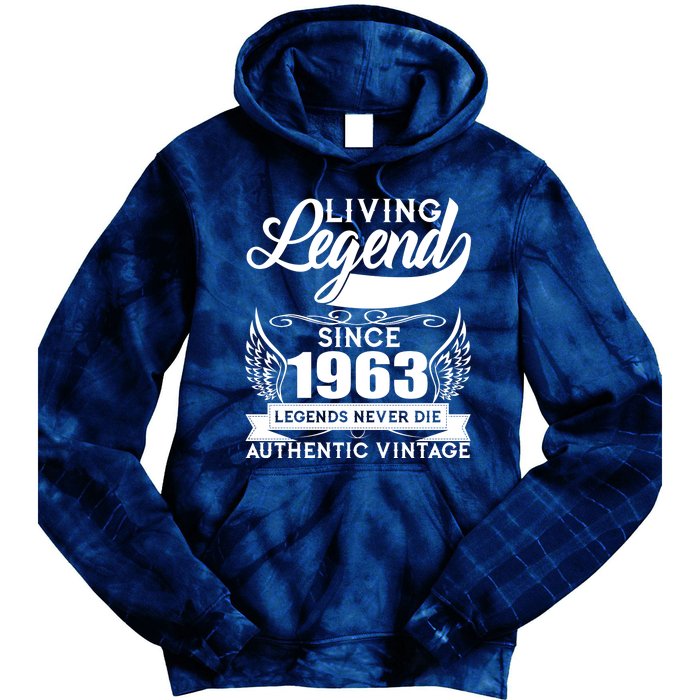 Authentic Vintage Living Legend Since 1963 Legends Never Die 60th Birthday Tie Dye Hoodie