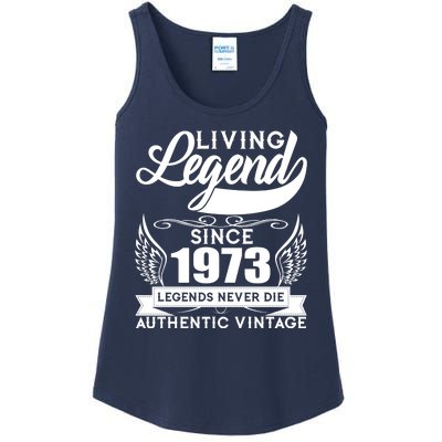 Authentic Vintage Living Legend Since 1973 Legends Never Die 50th Birthday Ladies Essential Tank