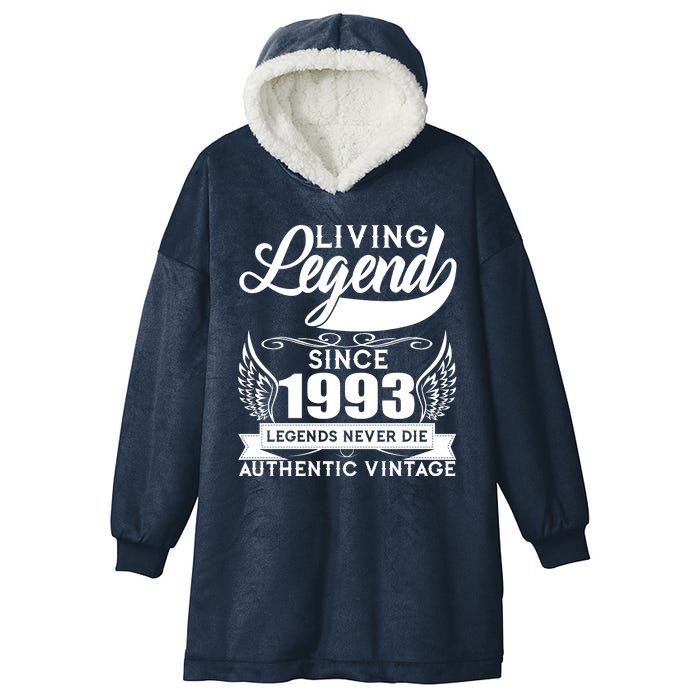 Authentic Vintage Living Legend Since 1993 Legends Never Die 30th Birthday Hooded Wearable Blanket