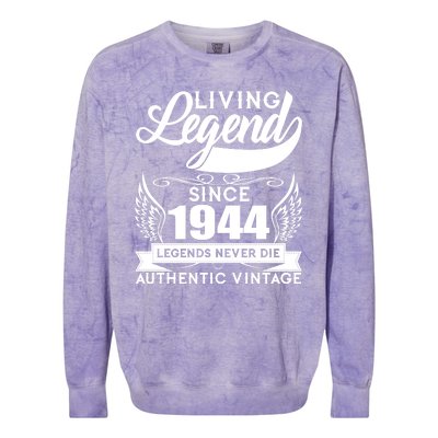 Authentic Vintage Living Legend Since 1944 Legends Never Die 80th Birthday Colorblast Crewneck Sweatshirt