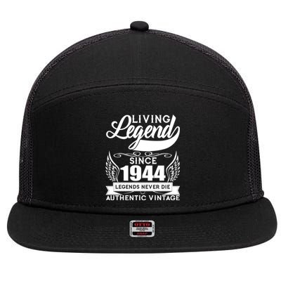 Authentic Vintage Living Legend Since 1944 Legends Never Die 80th Birthday 7 Panel Mesh Trucker Snapback Hat