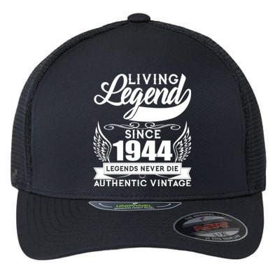 Authentic Vintage Living Legend Since 1944 Legends Never Die 80th Birthday Flexfit Unipanel Trucker Cap