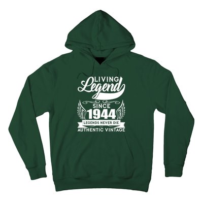 Authentic Vintage Living Legend Since 1944 Legends Never Die 80th Birthday Hoodie