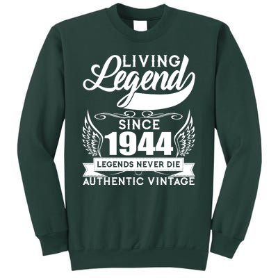 Authentic Vintage Living Legend Since 1944 Legends Never Die 80th Birthday Sweatshirt