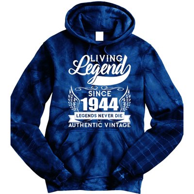 Authentic Vintage Living Legend Since 1944 Legends Never Die 80th Birthday Tie Dye Hoodie