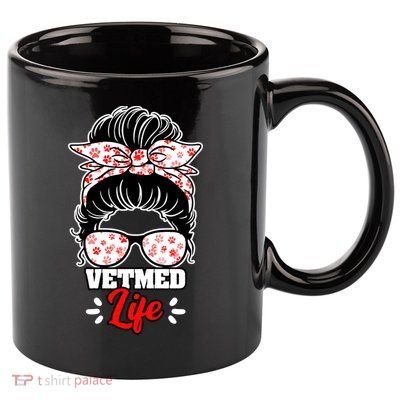 Awesome Vet Med Life Messy Bun A Veterinary Medicine Worker Great Gift 11oz C Handle Ceramic Mug