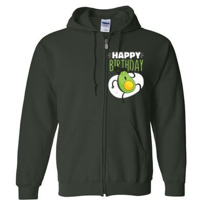 Avocado Happy Birthday Full Zip Hoodie