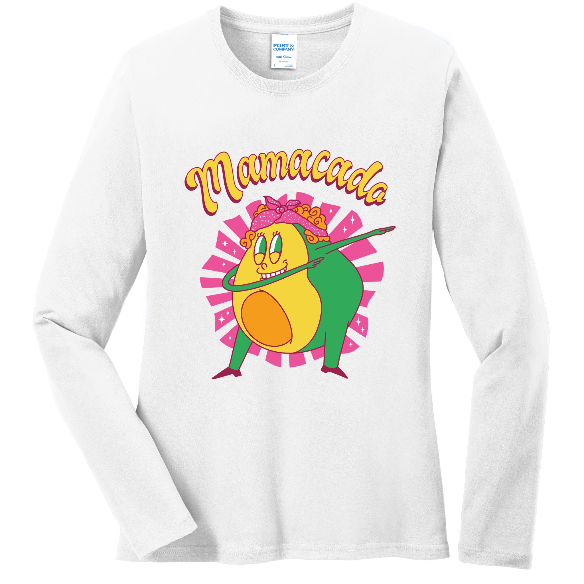 Avocado Mama Ladies Long Sleeve Shirt
