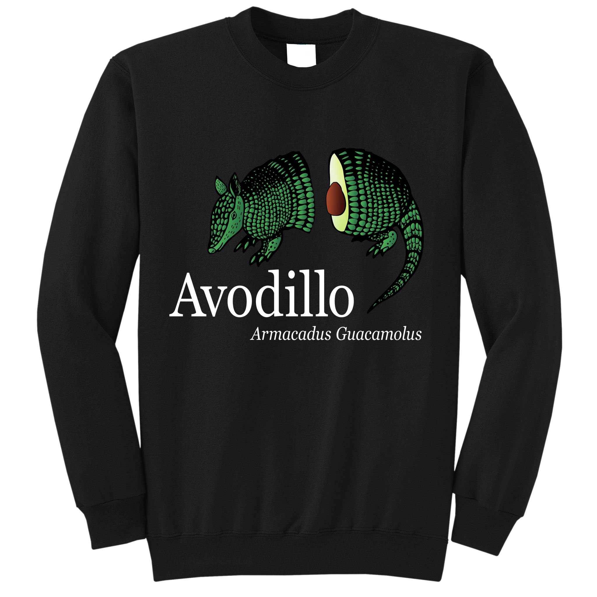Avodillo Armacadus Guacamolus Armadillo Sweatshirt