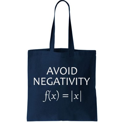 Avoid Negativity Math Joke Tote Bag