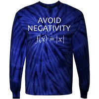 Avoid Negativity Math Joke Tie-Dye Long Sleeve Shirt