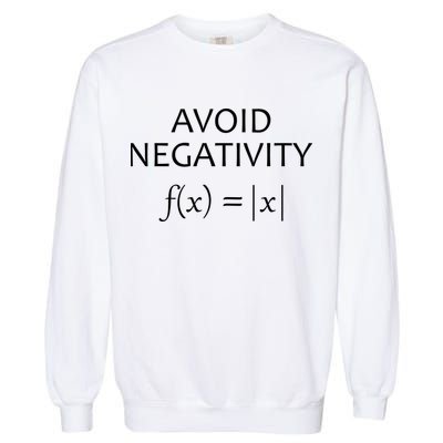 Avoid Negativity Math Joke Garment-Dyed Sweatshirt