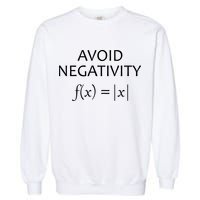 Avoid Negativity Math Joke Garment-Dyed Sweatshirt