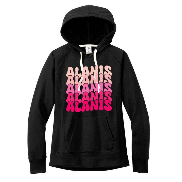 Alanis Vintage Personalized Name I Love Alanis Women's Fleece Hoodie