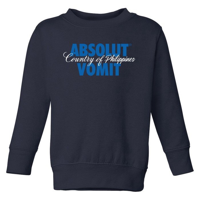 Absolute Vomit Parody Country Of Philippines Toddler Sweatshirt