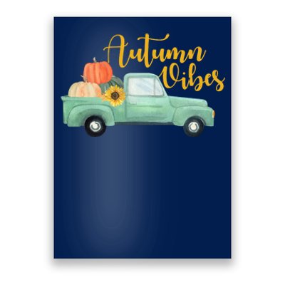 Autumn Vibes Pumpkin Truck Poster