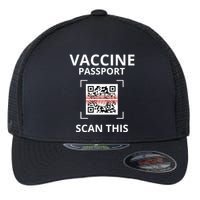 Anti Vaccine Passport Scan This Middle Finger Flexfit Unipanel Trucker Cap