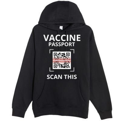 Anti Vaccine Passport Scan This Middle Finger Premium Pullover Hoodie