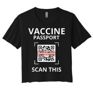 Anti Vaccine Passport Scan This Middle Finger Women's Crop Top Tee