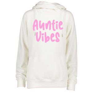 Auntie Vibes Quote Cute Pink Heart Aunt Pride Gift Funny Gift Womens Funnel Neck Pullover Hood