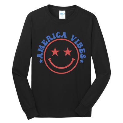 America Vibes Smiley 4th Of July Tall Long Sleeve T-Shirt