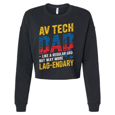 Audio Visual Technician Dad Funny Av Tech Cropped Pullover Crew
