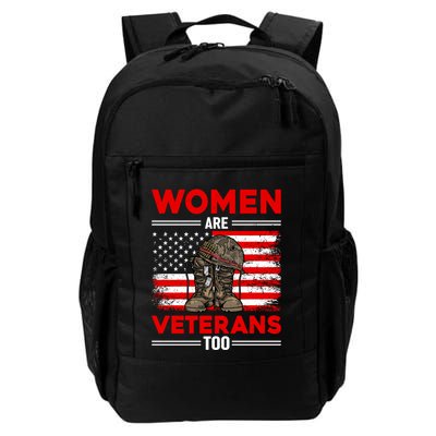 Are Veterans Too Patriotic Female Veteran Mom Grandma Gift Backpack