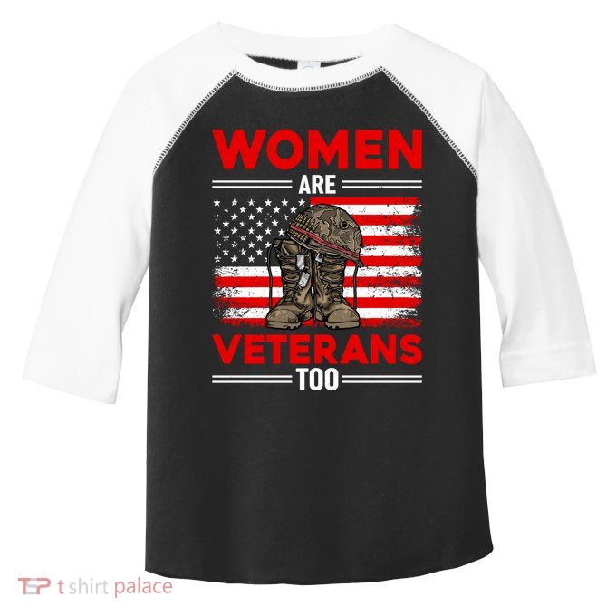 Are Veterans Too Patriotic Female Veteran Mom Grandma Gift Toddler Fine Jersey T-Shirt