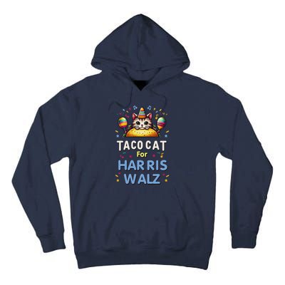 America Vote Taco Cat Dudes For Kamala Harris Vote Nov 2024 Tall Hoodie