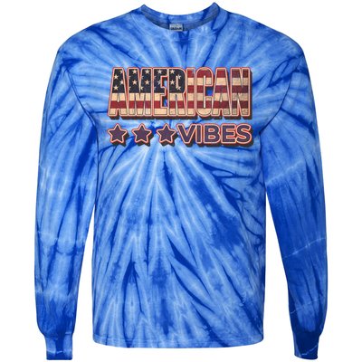 America Vibes Usa Flag 4th July American Red White Blue Star Gift Tie-Dye Long Sleeve Shirt