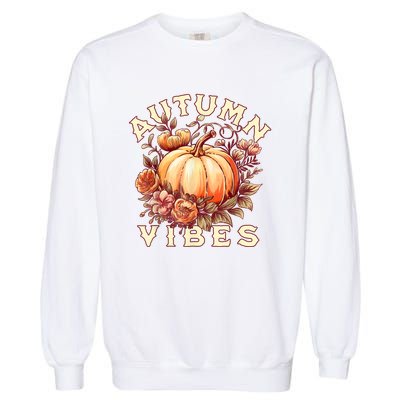 Autumn Vibes Women Pumpkin Fall Graphic Thanksgiving Garment-Dyed Sweatshirt