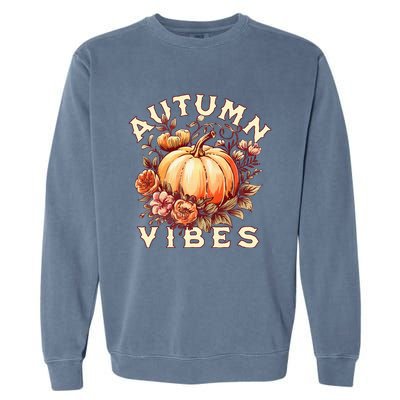 Autumn Vibes Women Pumpkin Fall Graphic Thanksgiving Garment-Dyed Sweatshirt