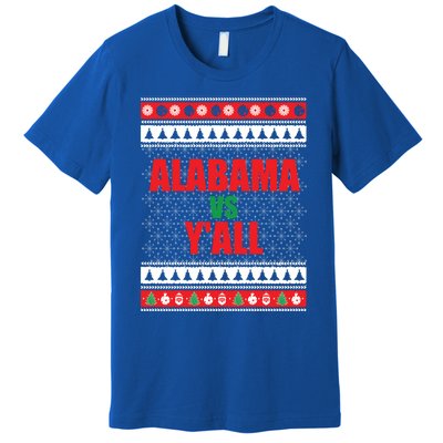 Alabama Vs YAll Christmas Xmas Edition Gift Sweater Premium T-Shirt