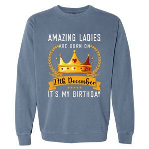 Amazing Women Are Born On 27th December Xmas Birthday Nonnie Garment-Dyed Sweatshirt