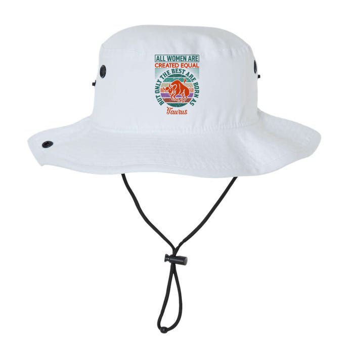 All Women Are Created Equal But The Best Are Born As Taurus Legacy Cool Fit Booney Bucket Hat