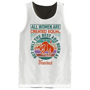 All Women Are Created Equal But The Best Are Born As Taurus Mesh Reversible Basketball Jersey Tank