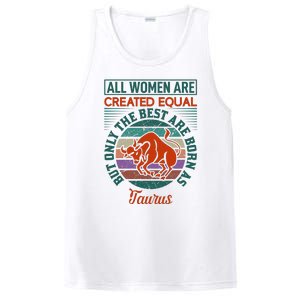 All Women Are Created Equal But The Best Are Born As Taurus PosiCharge Competitor Tank