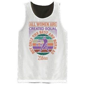 All Women Are Created Equal But The Best Are Born As Libra Mesh Reversible Basketball Jersey Tank