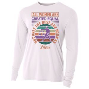 All Women Are Created Equal But The Best Are Born As Libra Cooling Performance Long Sleeve Crew