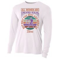 All Women Are Created Equal But The Best Are Born As Libra Cooling Performance Long Sleeve Crew