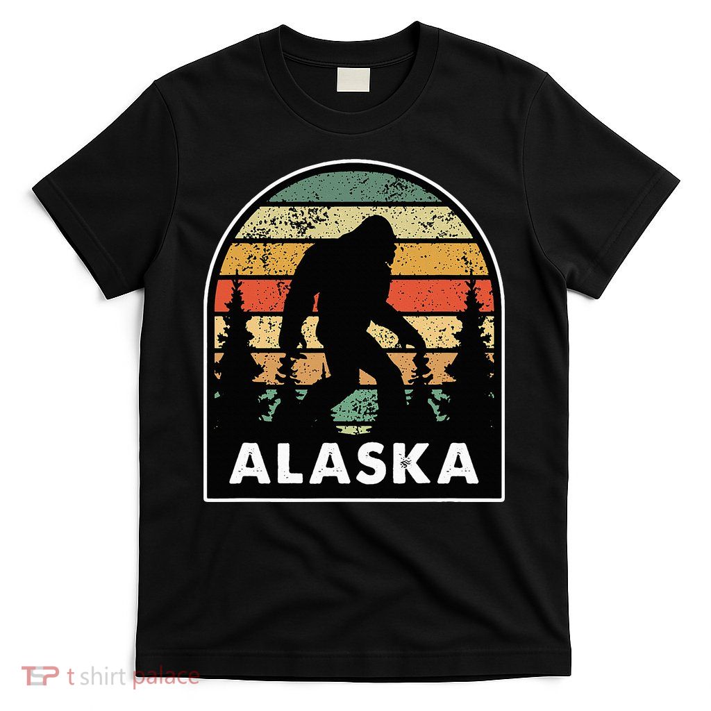 Alaska With A Bigfoot Or A Sasquatch T-Shirt
