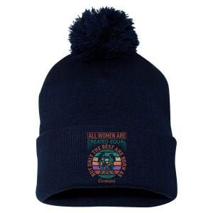 All Women Are Created Equal But The Best Are Born As Gemini Pom Pom 12in Knit Beanie