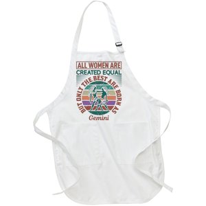 All Women Are Created Equal But The Best Are Born As Gemini Full-Length Apron With Pockets