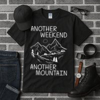 Another Weekend Another Mountain Tall T-Shirt