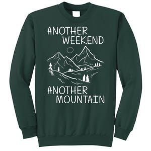 Another Weekend Another Mountain Sweatshirt