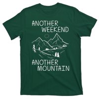 Another Weekend Another Mountain T-Shirt