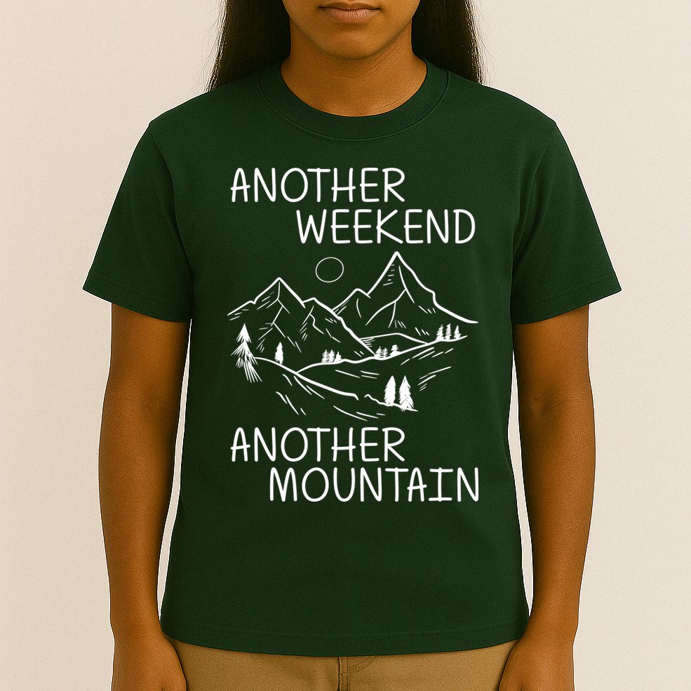 Another Weekend Another Mountain T-Shirt