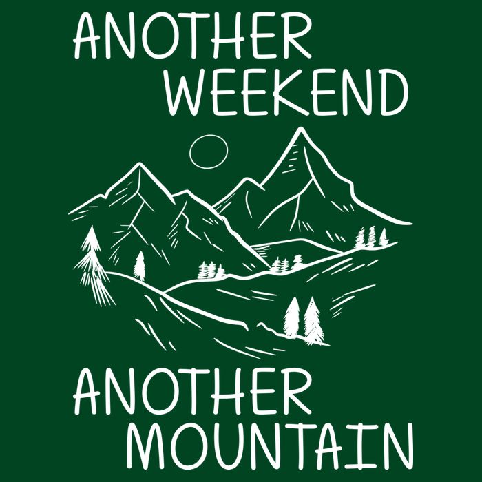 Another Weekend Another Mountain Button