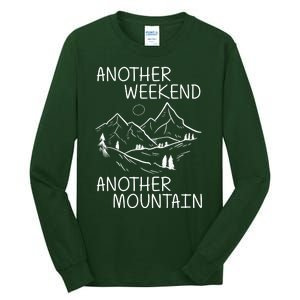 Another Weekend Another Mountain Tall Long Sleeve T-Shirt