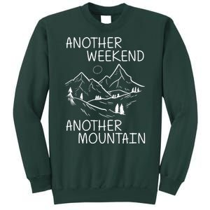 Another Weekend Another Mountain Tall Sweatshirt